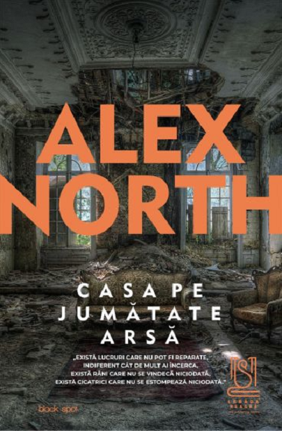 Casa pe jumatate arsa | Alex North - 1 | YEO