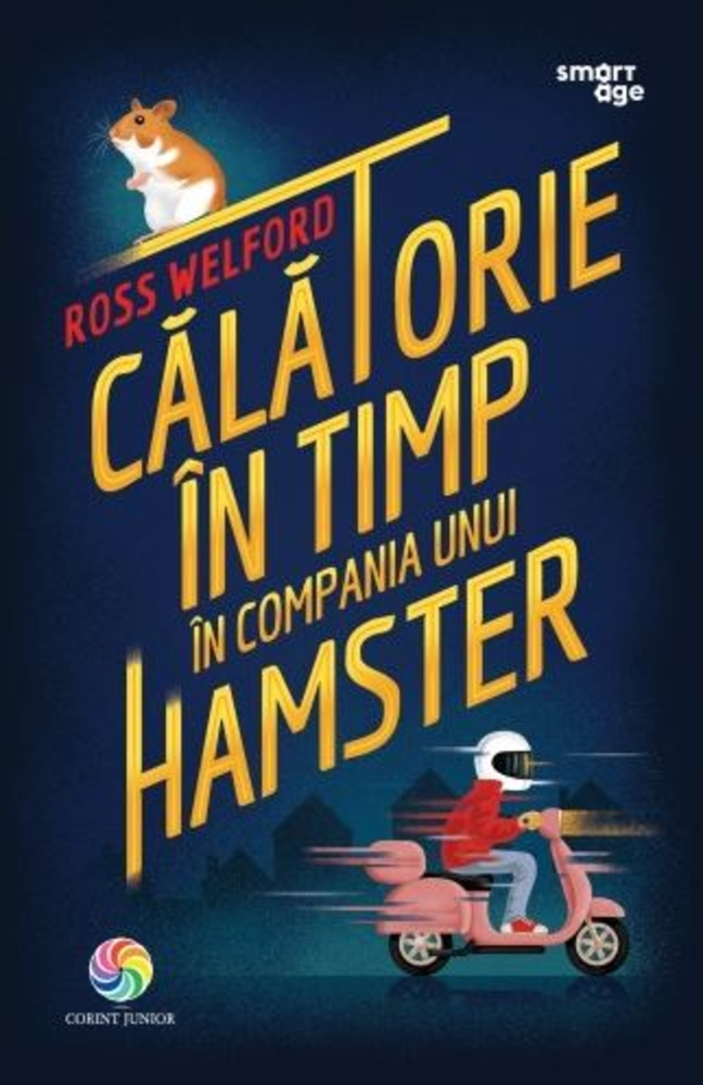 Calatorie in timp in compania unui hamster | Ross Welford carturesti.ro Carte