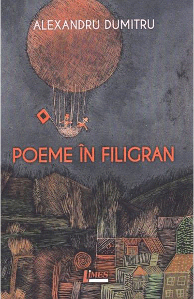 Poeme in filigran | Alexandru Dumitriu carturesti.ro imagine 2022