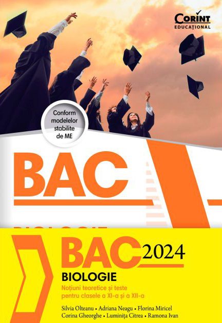 Bacalaureat 2024. Biologie | Silvia Olteanu, Adriana Neagu, Florina Miricel, Corina Gheorghe, Luminita Citrea, Ramona Ivan - 1 | YEO