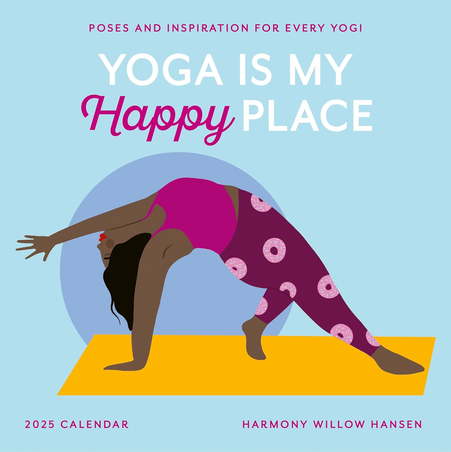 Calendar 2025 - Yoga Is My Happy Place | Workman Publishing - 4 | YEO