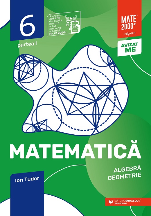 Caiet de lucru - Clasa a VI-a, Matematica - Algebra, geometrie , Partea I | Ion Tudor - 1 | YEO