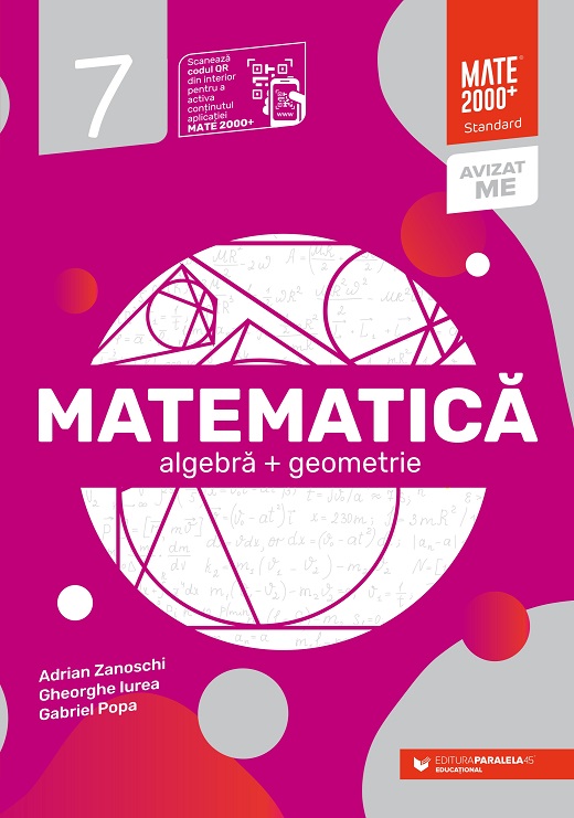 Matematica - Algebra, geometrie - Clasa a VII-a, Standard | Gheorghe Iurea, Gabriel Popa, Adrian Zanoschi - 1 | YEO