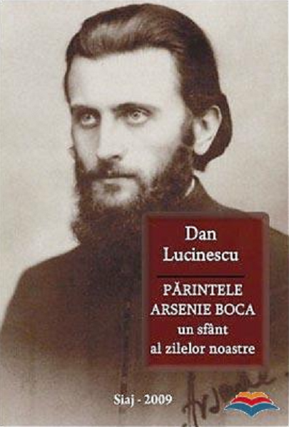 Parintele Arsenie Boca, un sfant al zilelor noastre | Dan Lucinescu