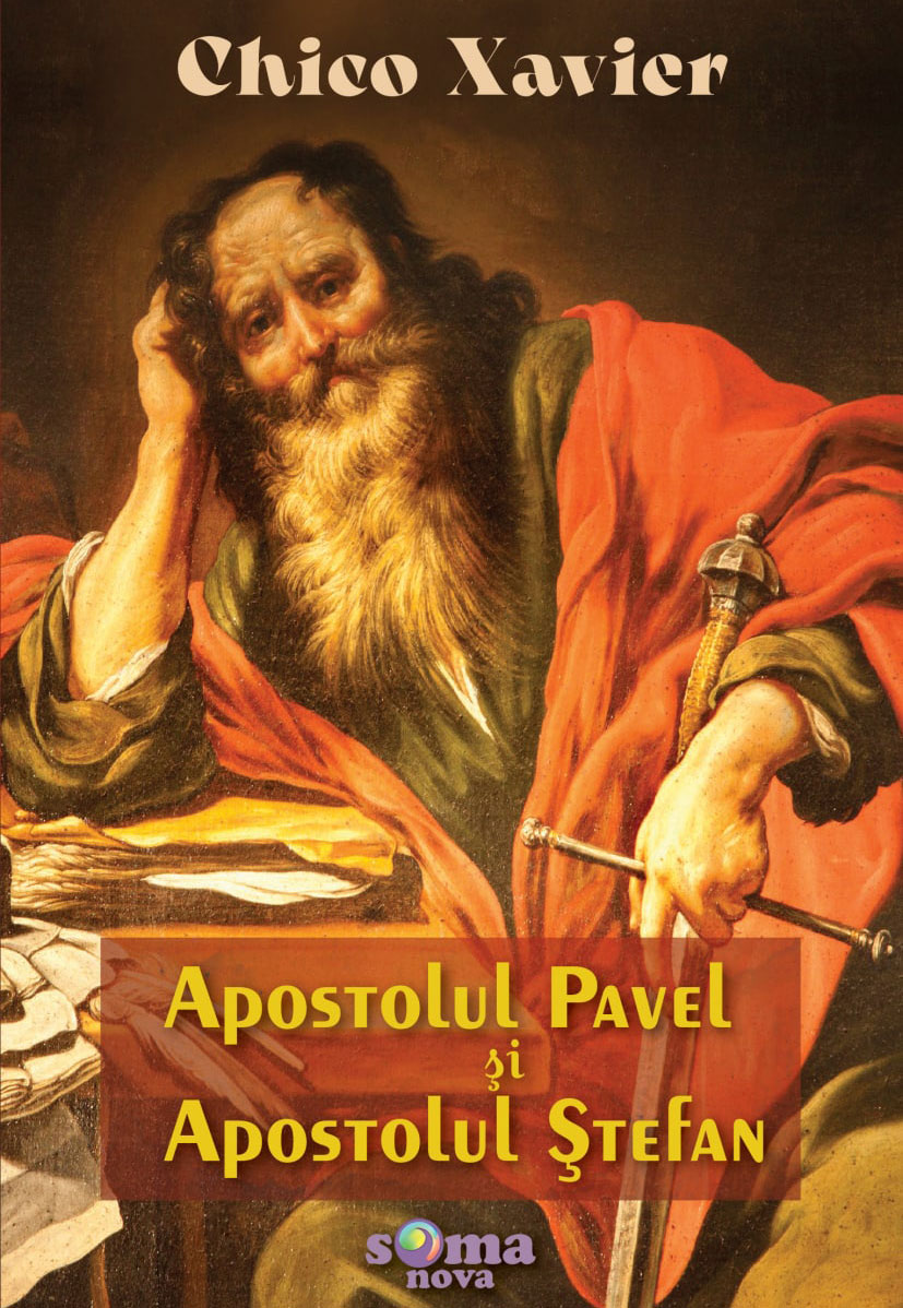 Apostolul Pavel si Apostolul Stefan | Chico Xavier