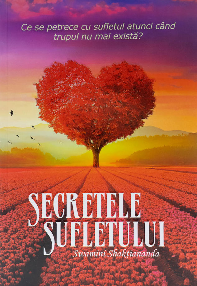 Secretele Sufletului | Swamini Shaktiananda