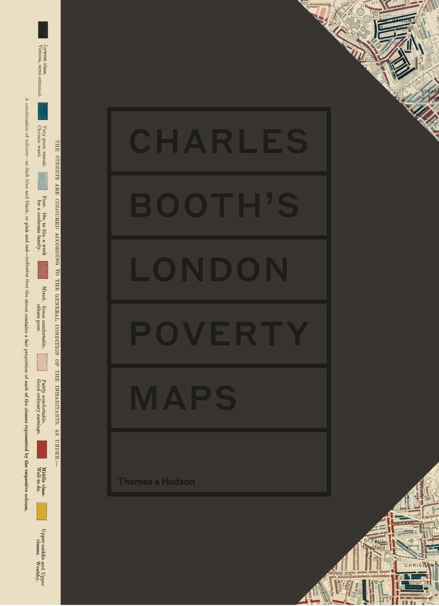 Charles Booth\'s London Poverty Maps | Mary S. Morgan, Anne Power, Katie Garner