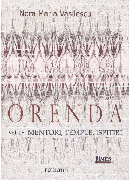 Orenda - Volumul 1 | Nora Maria Vasilescu