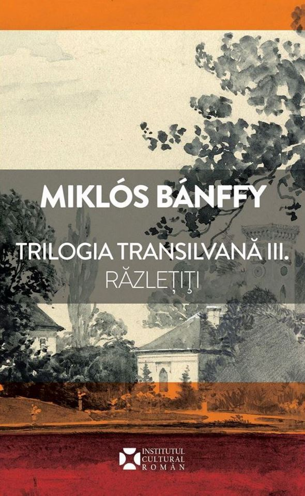Trilogia transilvana | Miklos Banffy - 2