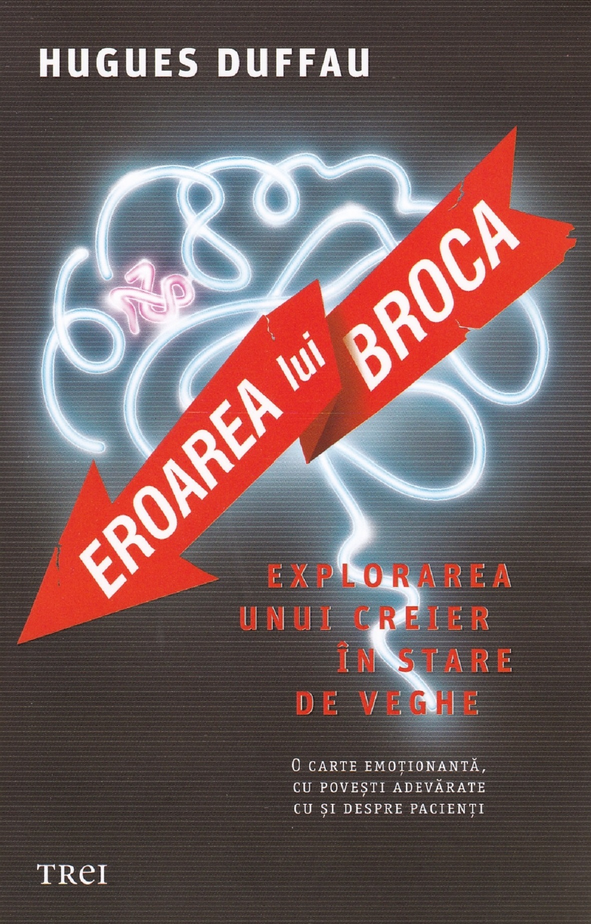 Eroarea lui Broca | Hugues Duffau carturesti.ro imagine 2022