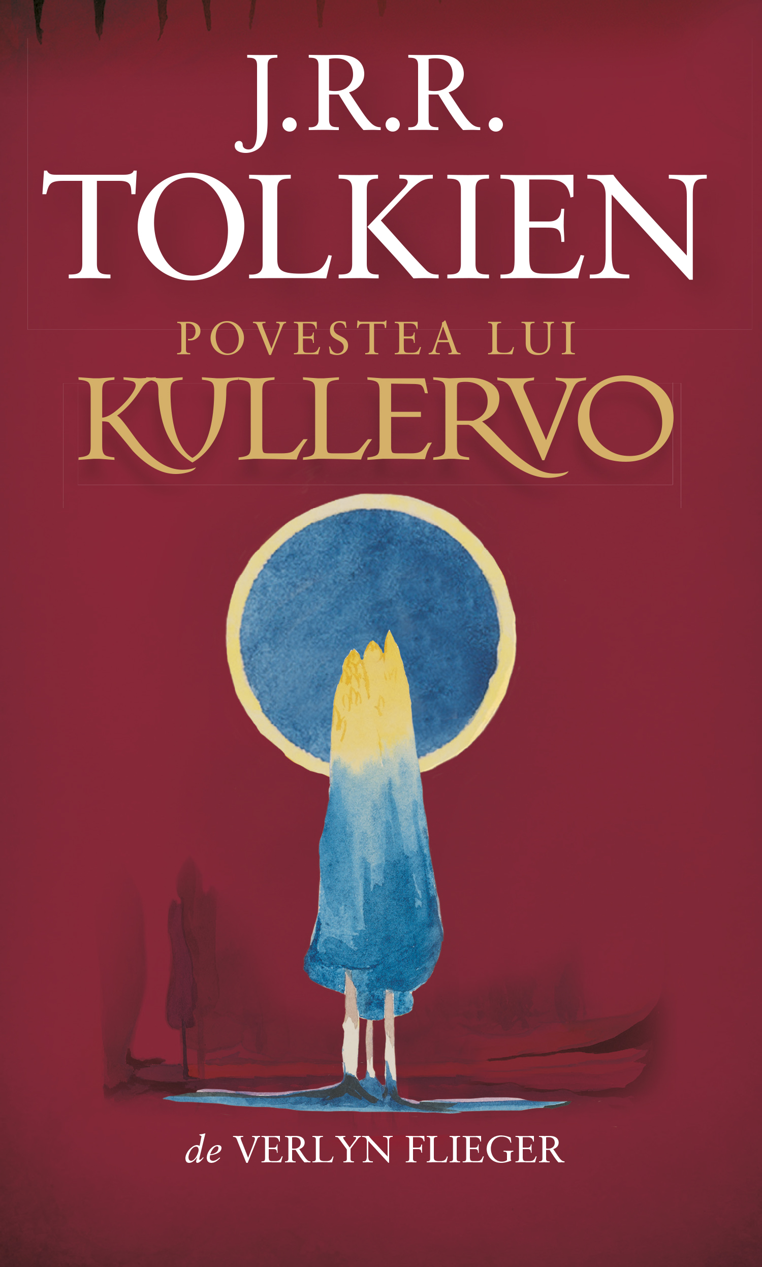 Povestea lui Kullervo | J.R.R. Tolkien Carte 2022