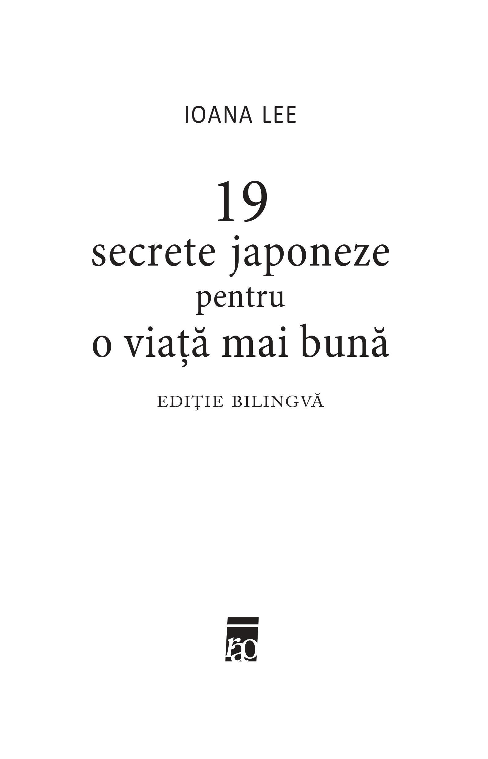 19 secrete japoneze pentru viata mai buna | Ioana Lee