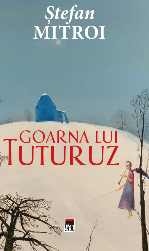 Goarna lui Tuturuz | Stefan Mitroi de la carturesti imagine 2021