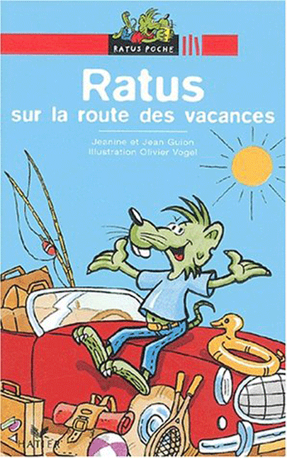 Ratus sur la route des vacances | Jeanine Guion, Jean Guion