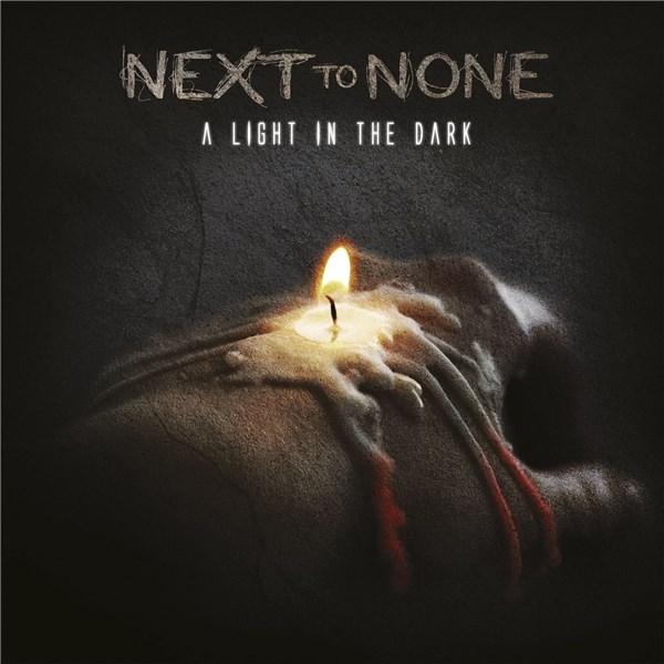 A Light in the Dark | Next to None