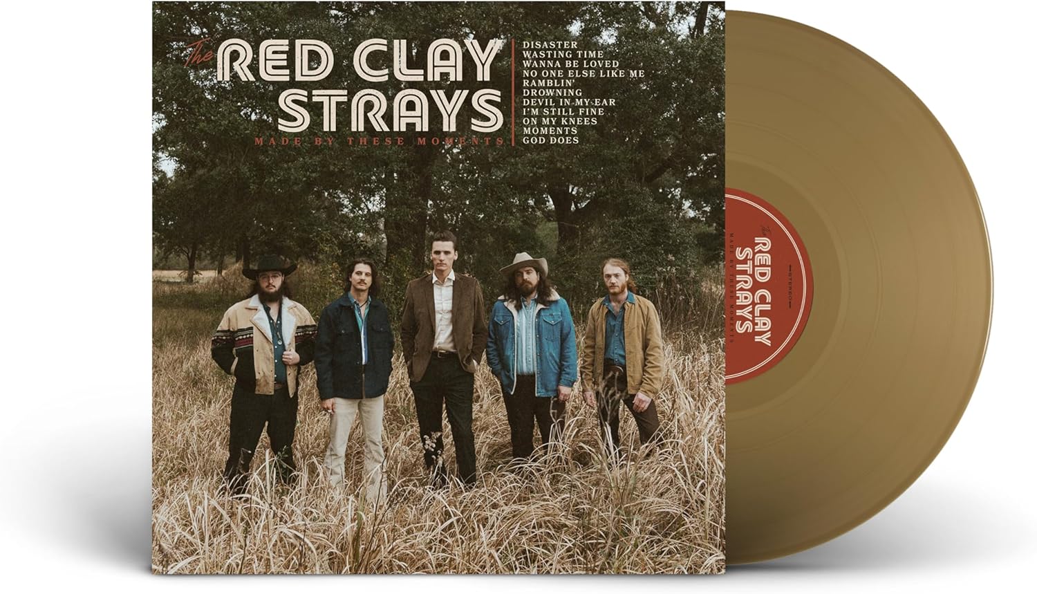 Made By These Moments (Gold Vinyl) | The Red Clay Strays