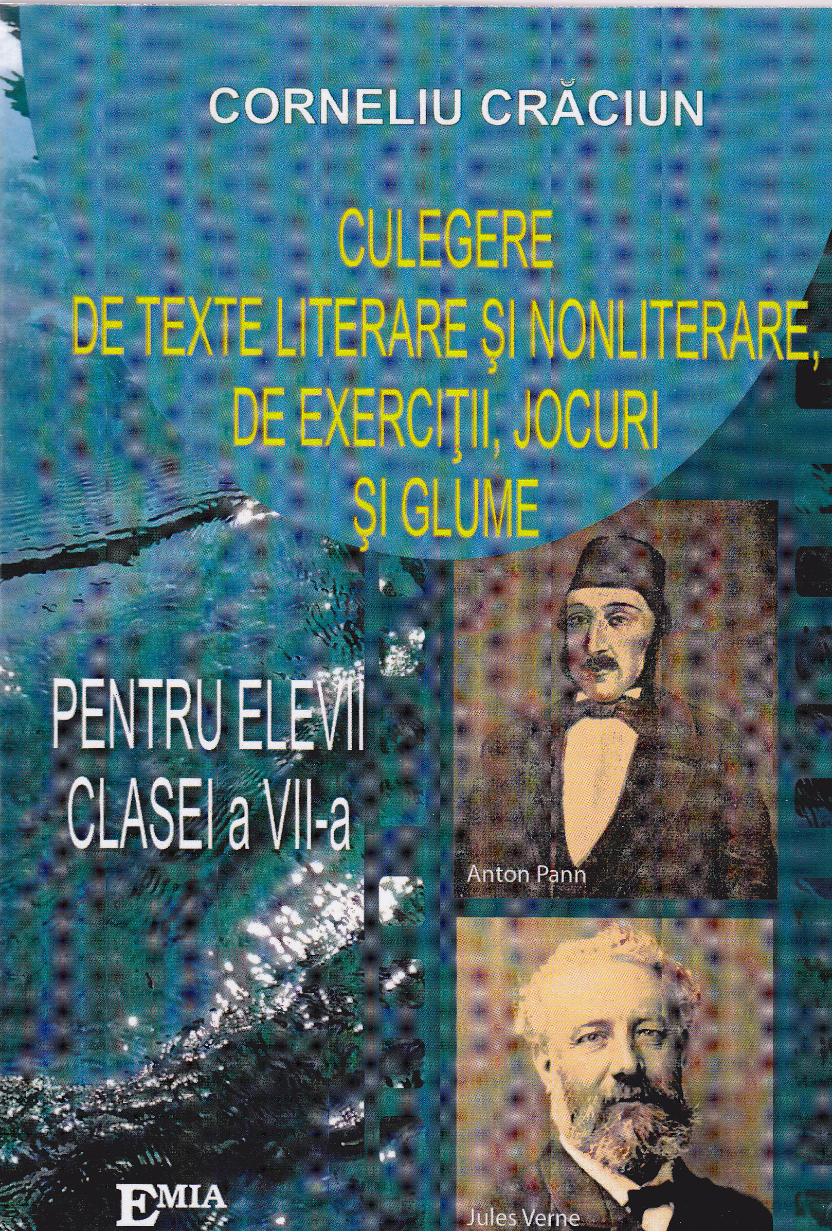 Culegere de texte literare si nonliterare, de exercitii, jocuri si glume - Clasa a VII-a | Corneliu Craciun