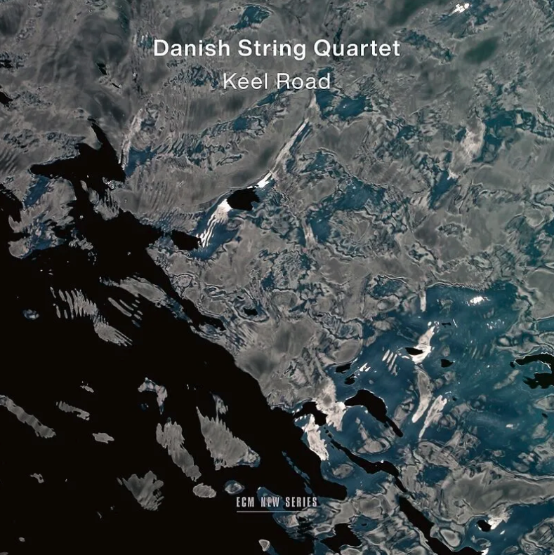 Keel Road | Danish String Quartet