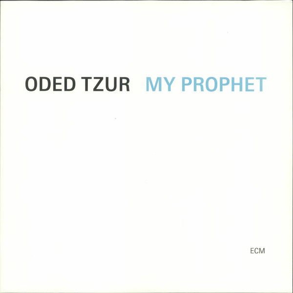 My Prophet - Vinyl | Oded Tzur