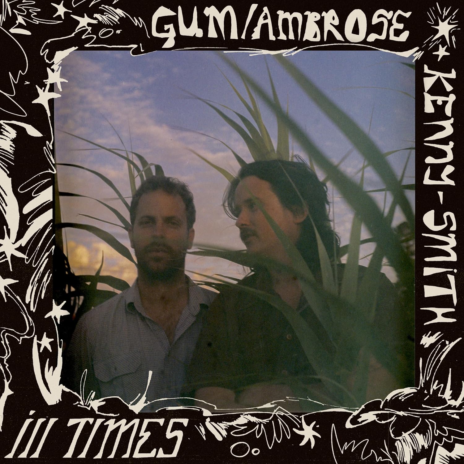 Ill Times (Vinyl, Recycled Black Wax Edition) | Gum, Ambrose Kenny-Smith