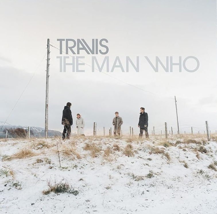 The Man Who | Travis