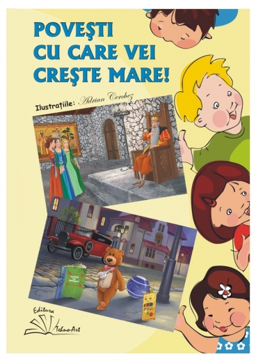 Povesti cu cei care vei creste mare |