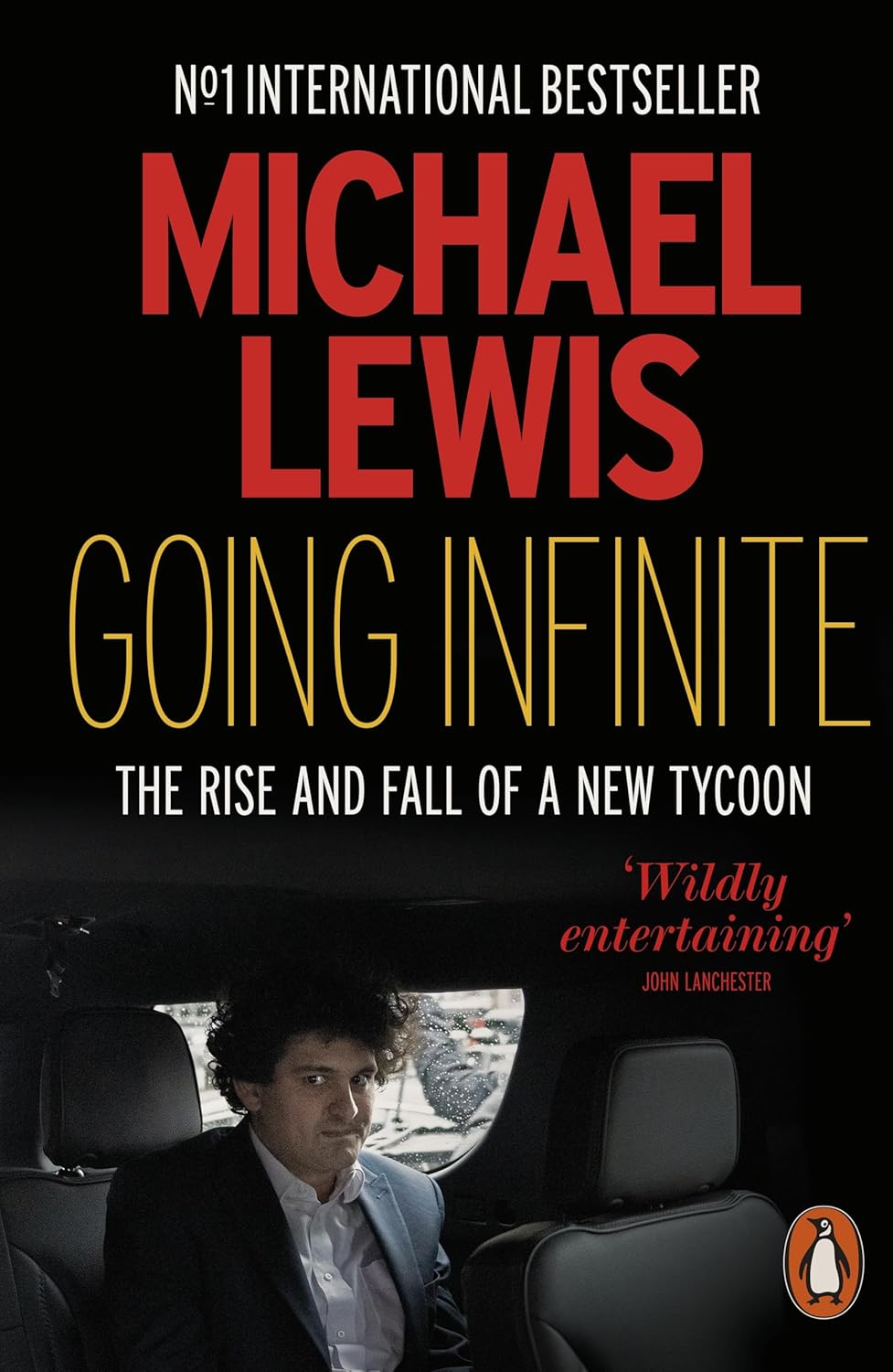 Going Infinite | Michael Lewis