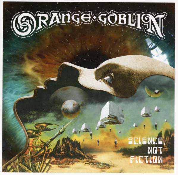 Science, Not Fiction | Orange Goblin - 2 | YEO