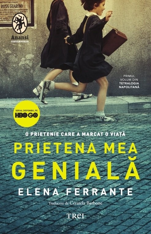 Prietena mea geniala | Elena Ferrante