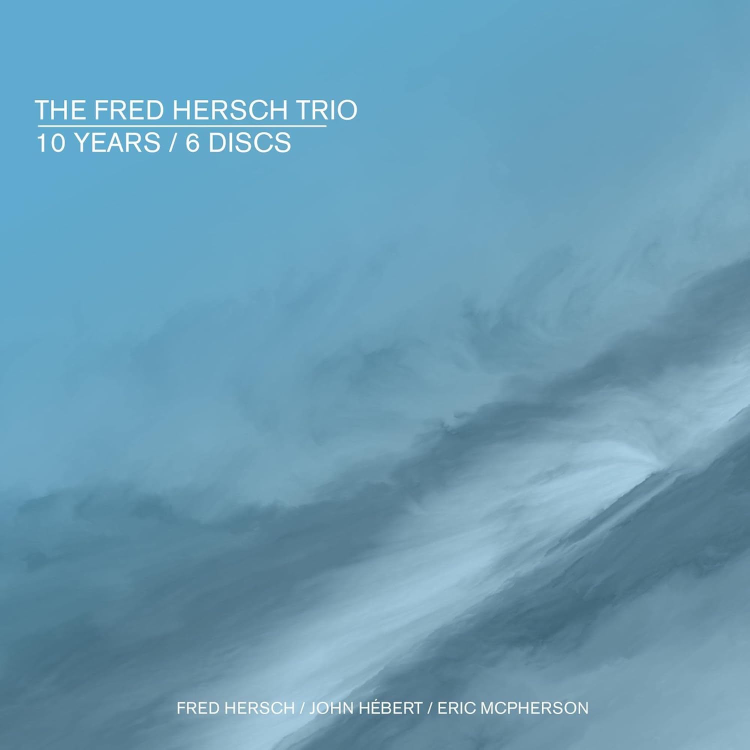 10 Years (6CDs Box Set) | The Fred Hersch Trio