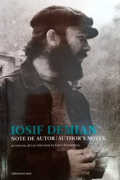 Note de autor | Iosif Demian carturesti.ro Biografii, memorii, jurnale