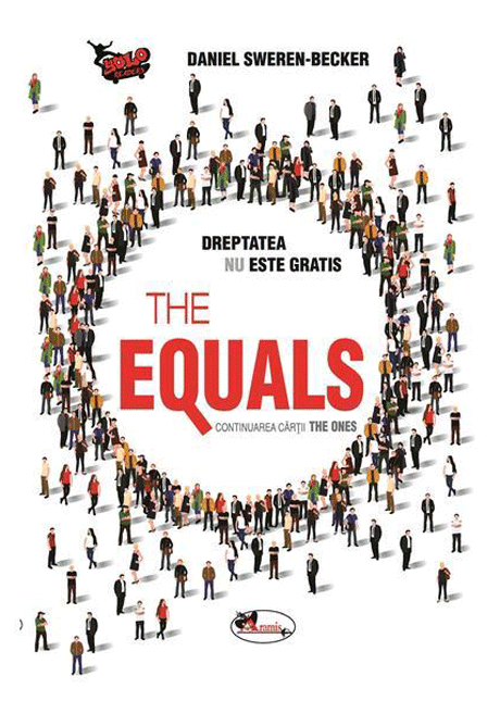 The Equals. Dreptatea Nu Este Gratis | Daniel Sweren-becker