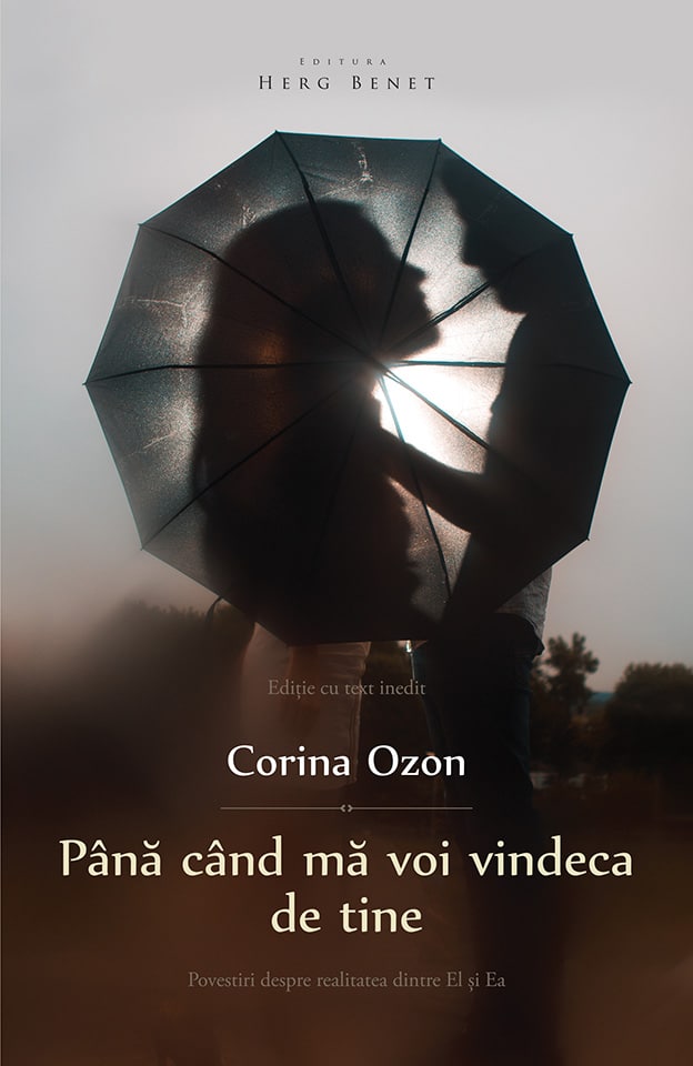 Pana cand ma voi vindeca de tine | Corina Ozon carturesti.ro imagine 2022