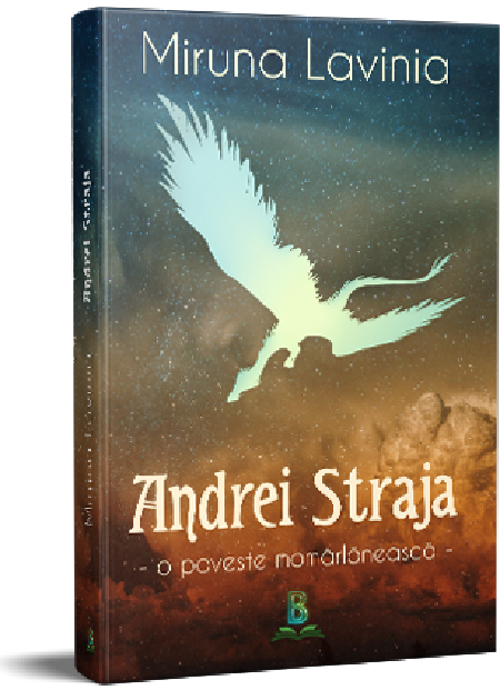 PDF Andrei Straja. O poveste momarlaneasca | Miruna Lavinia Berg Carte