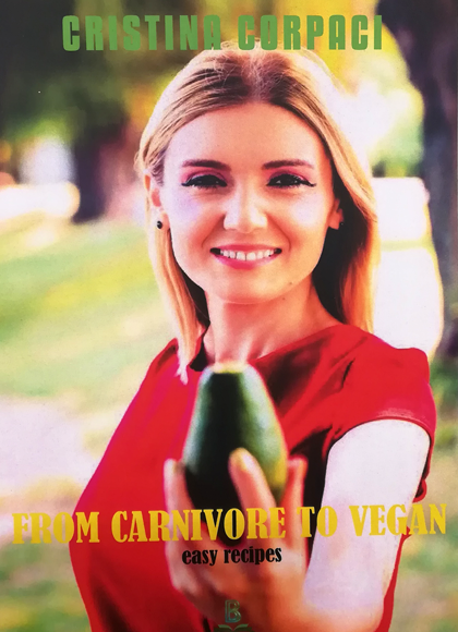 From carnivore to vegan | Cristina Corpaci