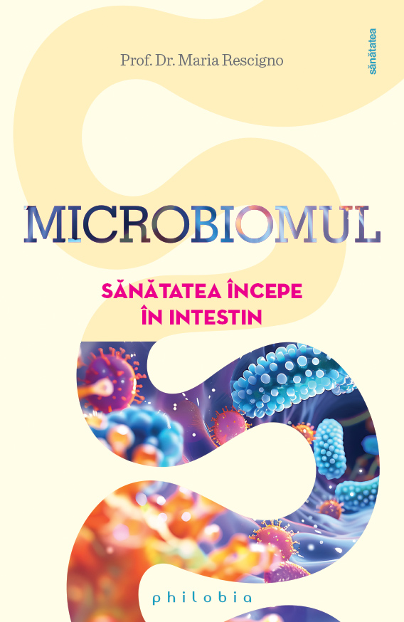 Microbiomul | Maria Rescigno