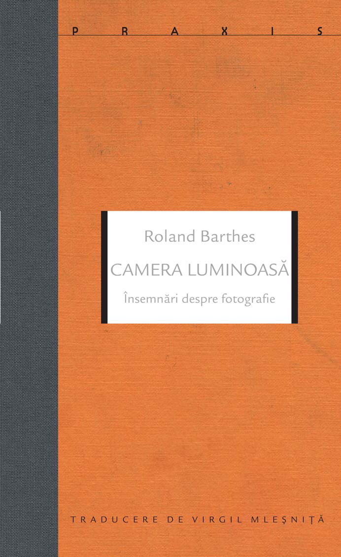 Camera luminoasa | Roland Barthes