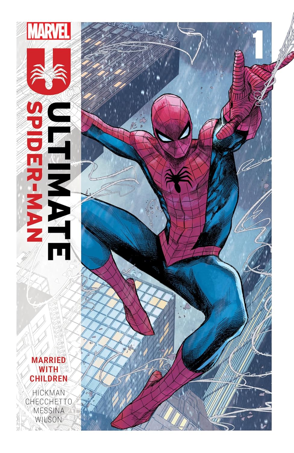 Ultimate Spider-Man - Volume 1: Married With Children | Jonathan Hickman, Marco Checchetto