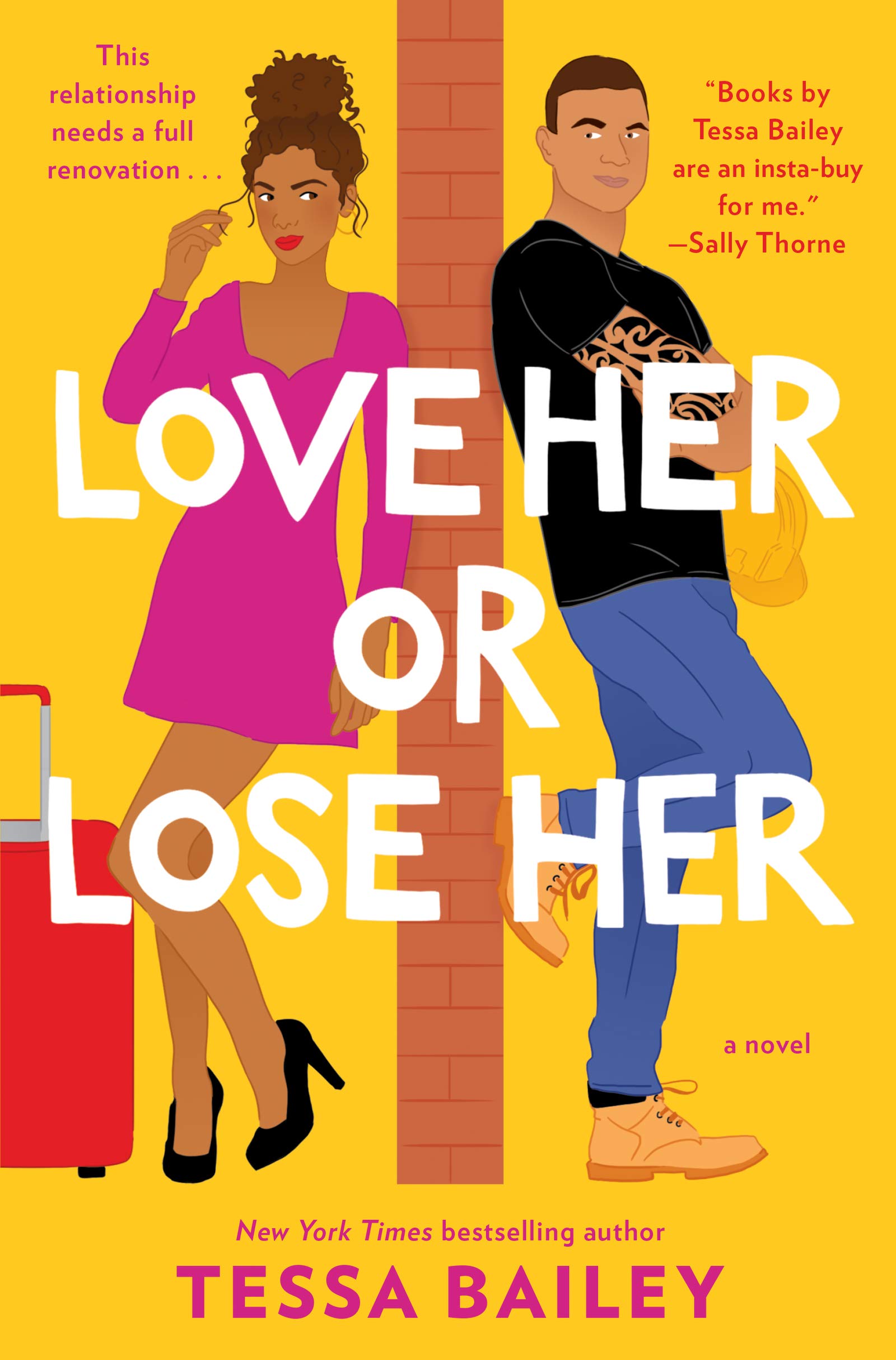 Love Her or Lose Her | Tessa Bailey
