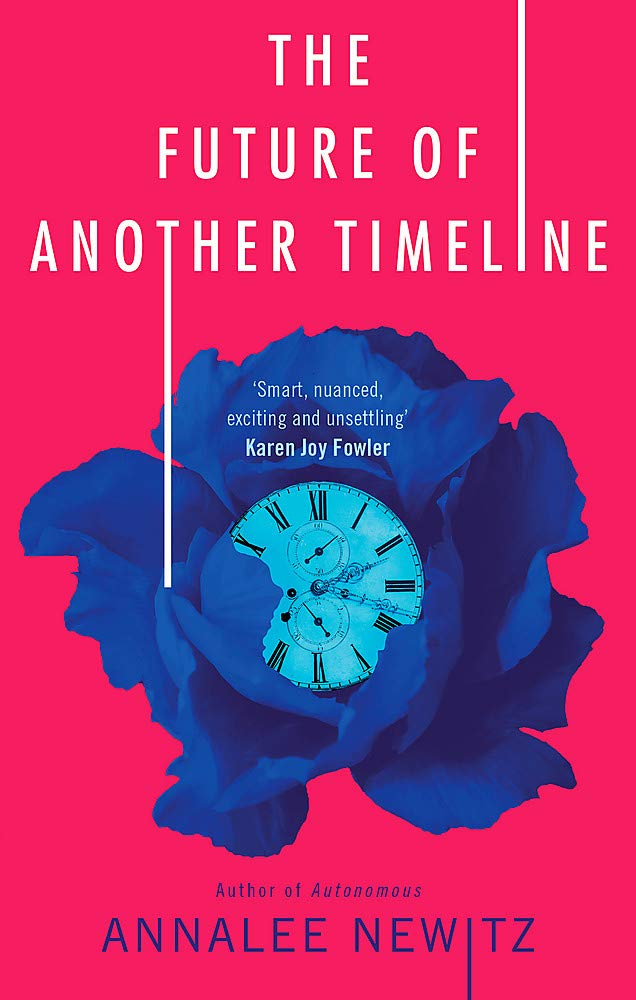The Future of Another Timeline | Annalee Newitz