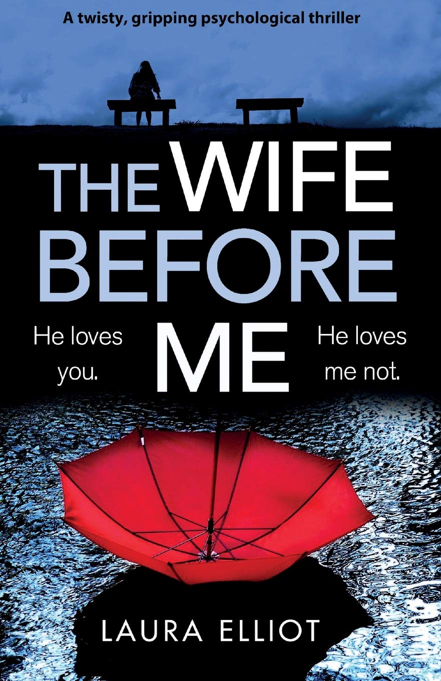 Wife Before Me | Laura Elliot