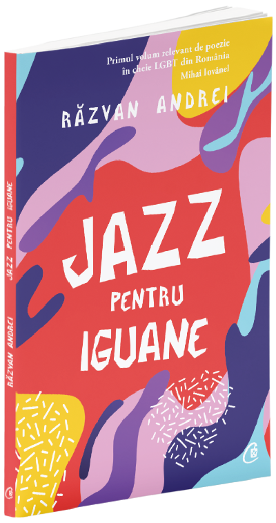 Jazz pentru iguane | Razvan Andrei Andrei imagine 2022