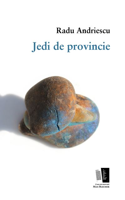 Jedi de provincie | Radu Andriescu