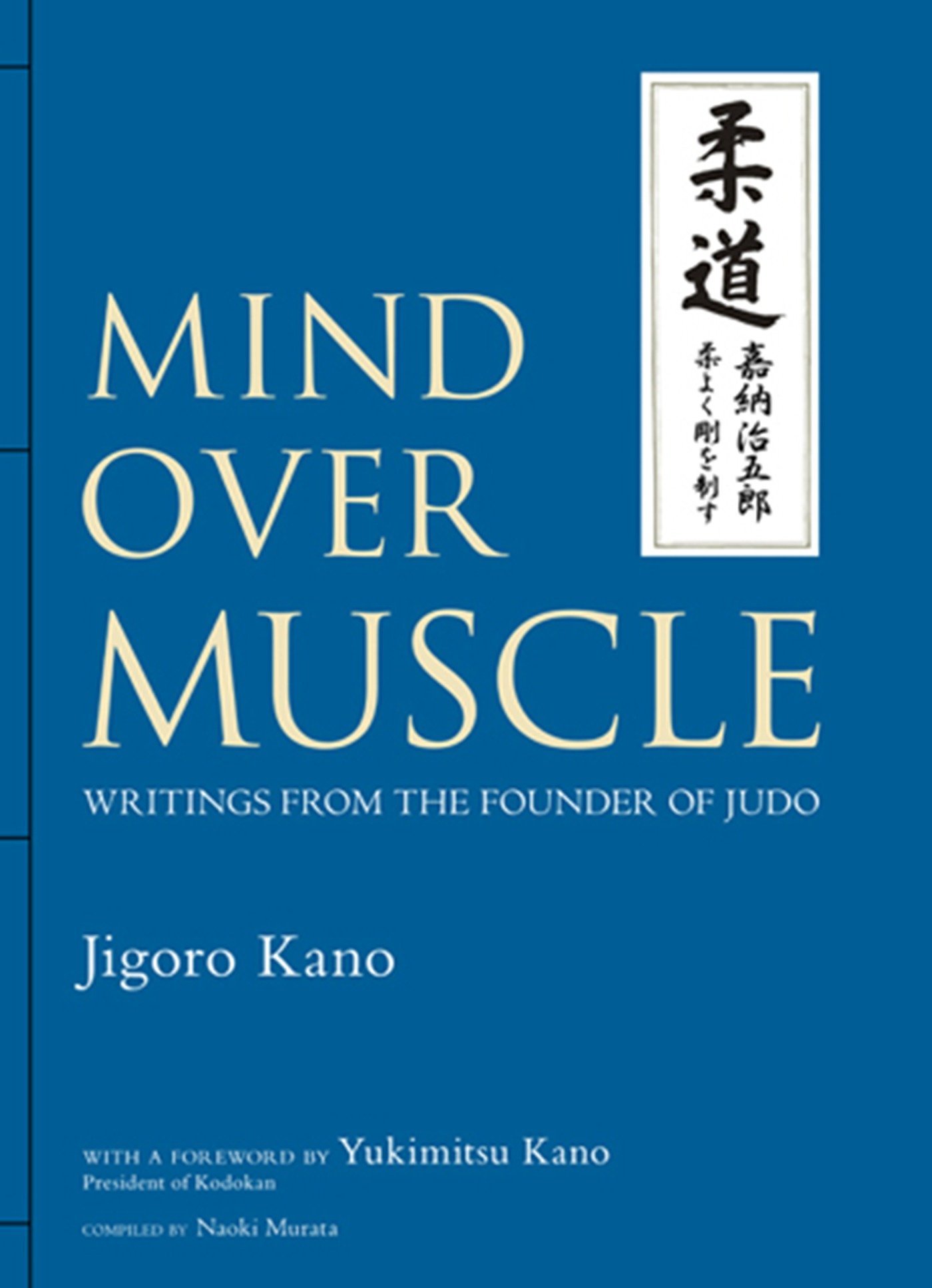 Mind Over Muscle | Jigoro Kano