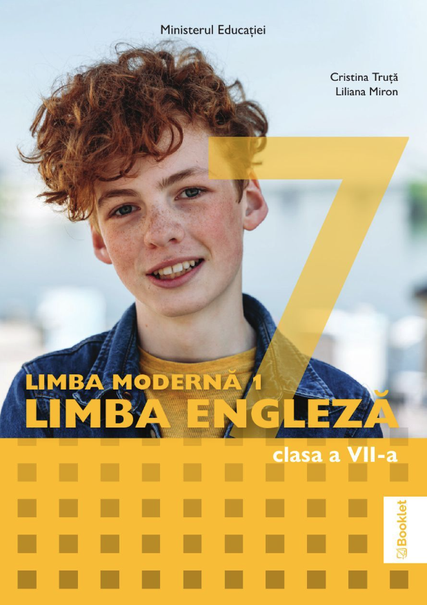 Manual limba moderna 1 - Limba Engleza, Clasa a VII-a | Cristna Truta, Liliana Miron