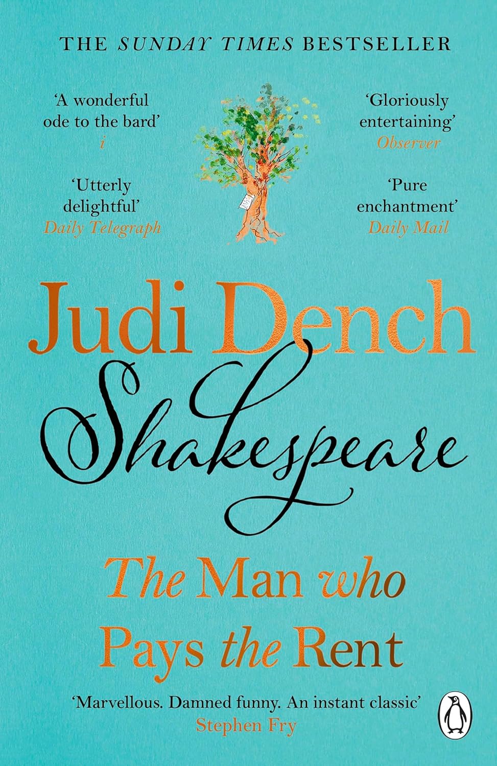 Shakespeare. The Man Who Pays the Rent | Judi Dench