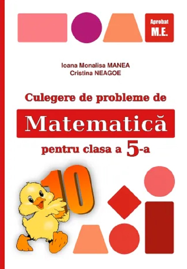 Matematica - Clasa a V-a | Ioana Monalisa Manea, Cristina Neagoe