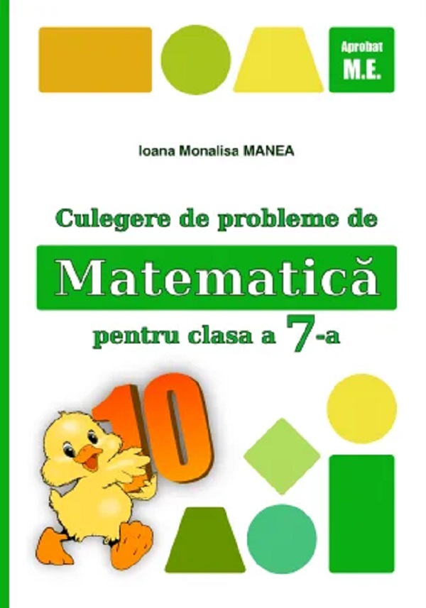 Matematica - Clasa a VII-a | Ioana Monalisa Manea