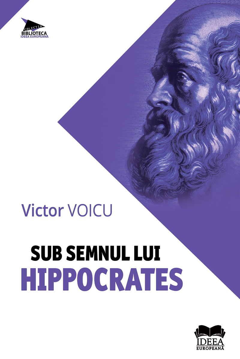 Sub semnul lui Hippocrates | Victor Voicu carte