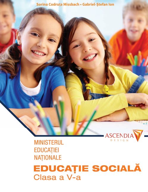 Manual educatie sociala, clasa a V-a | Sorina Codruta Missbach, Gabriel-Stefan Ion